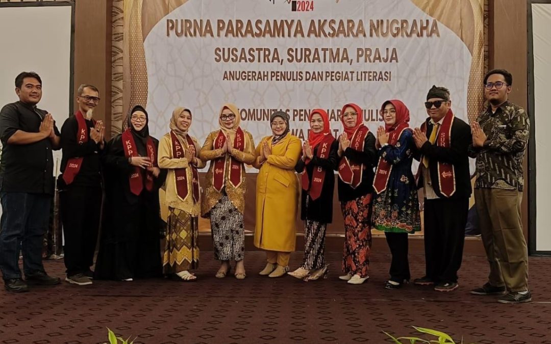 PURNA PARASAMYA AKSARA NUGRAHA 2024: APRESIASI UNTUK PENULIS DAN PEGIAT LITERASI JAWA BARAT