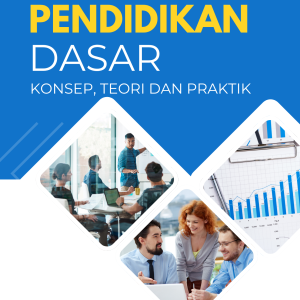 Manajemen Pendidikan Dasar, Konsep Teori dan Praktik
